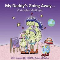My Daddy's Going Away-