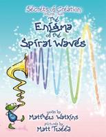 The Enigma of the Spiral Waves