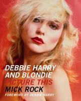 Debbie Harry and Blondie