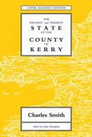 The Ancient and Present State of the County of Kerry