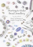 Starting to Make Bead Jewellery