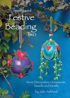 Spellbound Festive Beading Two