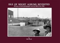Isle of Wight Albums Revisited