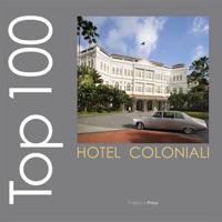 Top 100 Hotel Coloniali