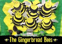 The Gingerbread Bees