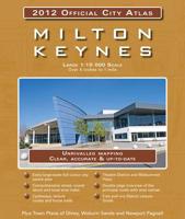 Milton Keynes 2012 Official City Atlas