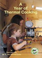 A Year of Thermal Cooking
