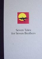 Seven Tales for Seven Brothers