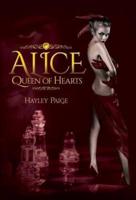 Alice: Queen of Hearts - An Alice in Wonderland Novel