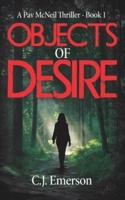 Objects of Desire: A Pav McNeil Thriller - Book 1