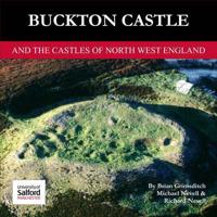 Buckton Castle and the Castles of North West England