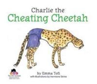 Charlie the Cheating Cheetah