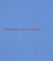 Robert Indiana Sculptures