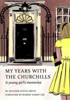 My Years With the Churchills