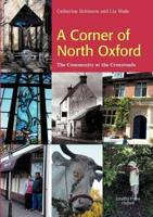 A Corner of North Oxford: The Community at the Crossroads
