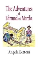 The Adventures of Edmund and Martha