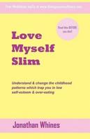 Love Myself Slim
