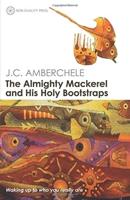 The Almighty Mackerel and His Holy Bootstraps