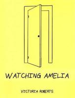 Watching Amelia