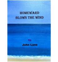 Homeward Blows the Wind