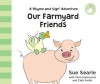 Our Farmyard Friends