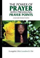The Power of Prayer With Prevailing Prayer Points