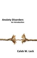 Anxiety Disorders: An Introduction