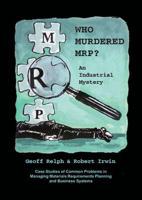 Who Murdered MRP?