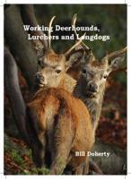 Working Deerhounds, Lurchers and Longdogs