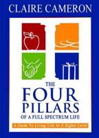 The Four Pillars of a Full Spectrum Life
