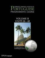 Foreign Service Institute Portuguese Programmatic Course Volume II