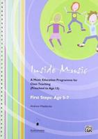 A Music Education Programme for Class Music Teaching (Age 0 to 13 Years). First Steps Into Music (Age 5 to 7 Years)