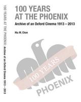 100 Years at the Phoenix
