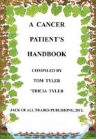 A Cancer Patient's Handbook
