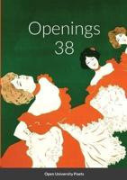 Openings 38