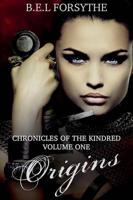 Chronicles of the Kindred: Origins Volume One