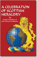 A Celebration of Scottish Heraldry