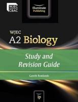WJEC A2 Biology. Study and Revision Guide