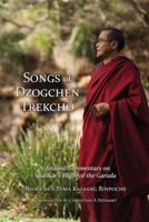 Songs of Dzogchen Trekchö: A detailed commentary on Shabkar's Flight of the Garuda