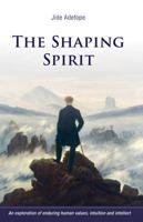 The Shaping Spirit