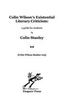 Colin Wilson's Existential Literary Criticism
