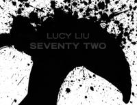 Lucy Liu - Seventy Two
