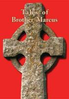 Tales of Brother Marcus