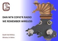 We Remember Wireless