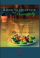 How to Entertain Beautifully