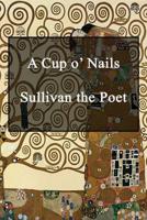 'A Cup O' Nails-'