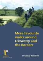 More Favourite Walks Around Oswestry and the Borders