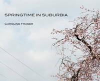 Springtime in Suburbia