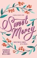 Sweet Mercy: A Marula Heights Romance