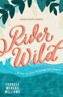 River Wild: A Marula Heights Romance